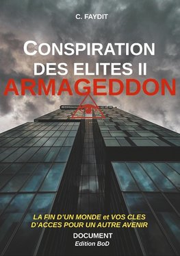 Conspiration des élites II. ARMAGEDDON