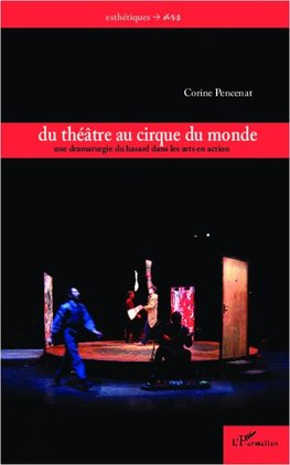 Du théâtre au cirque du monde