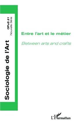 Entre l'art et le métier