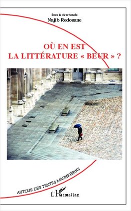 Où en est la littérature "beur" ?