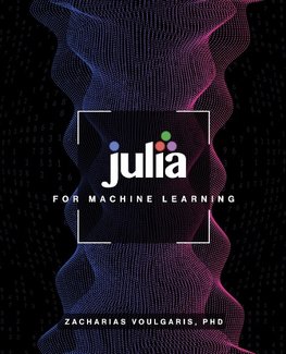 Julia for Machine Learning