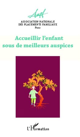 Accueillir l'enfant sous de meilleurs auspices