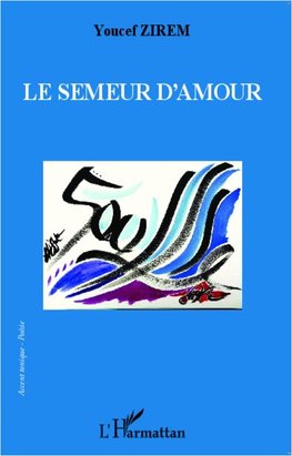 Le semeur d'amour