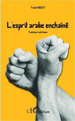 L'esprit arabe enchaîné