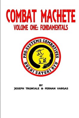 Pro-Systems Combat Machete Volume One