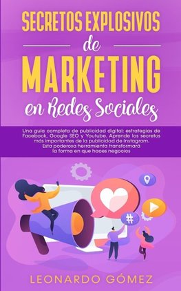 Secretos Explosivos de Marketing en Redes Sociales