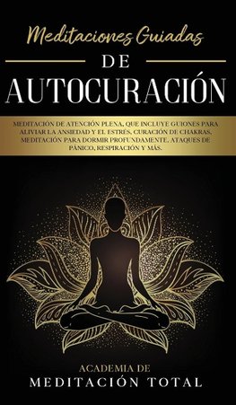 Meditaciones Guiadas de Autocuración