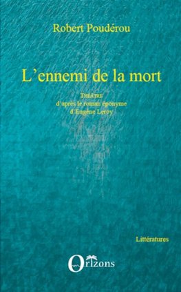 L'ennemi de la mort