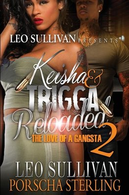 Keisha & Trigga Reloaded 2