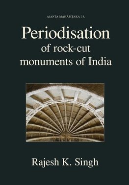 Periodisation of Rock-cut Monuments of India