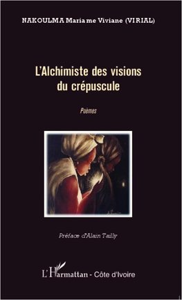 L'alchimiste des visions du crépuscule