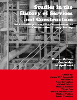 Studies in the History of Services and Construction