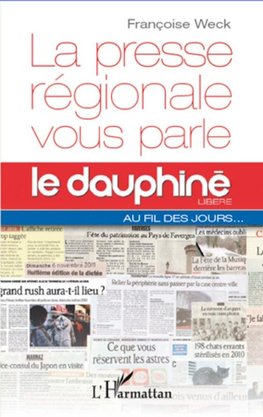 La presse régionale vous parle