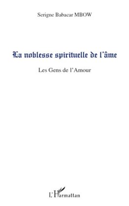 La noblesse spirituelle de l'âme