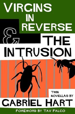 Virgins In Reverse & The Intrusion