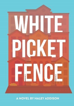 White Picket Fence