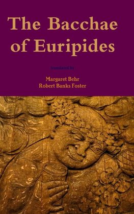 The Bacchae of Euripides