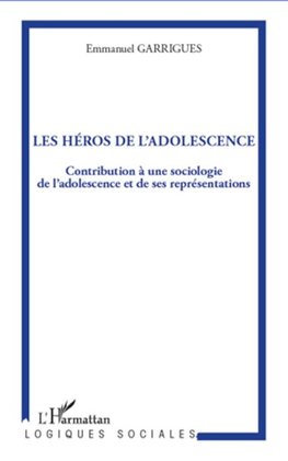 Les héros de l'adolescence