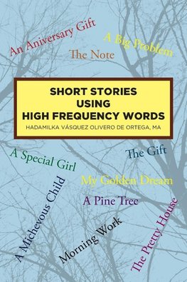 Short Stories Using High Frequency Words