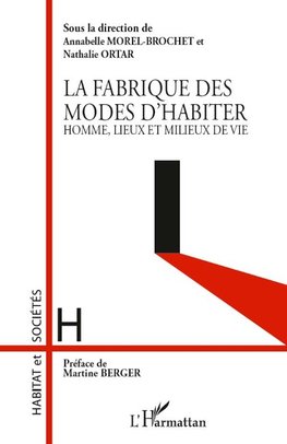 La fabrique des modes d'habiter