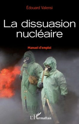 La dissuasion nucléaire