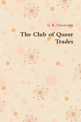 The Club of Queer Trades