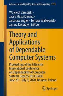 Theory and Applications of Dependable Computer Systems