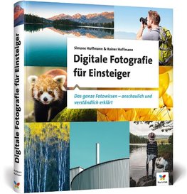 Digitale Fotografie für Einsteiger