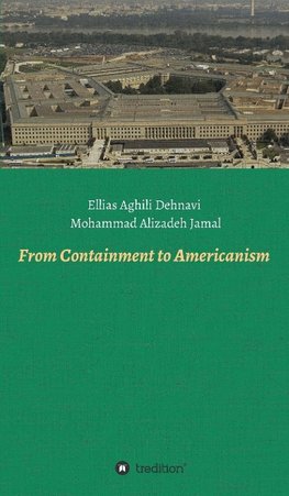 From Containment to Americanism