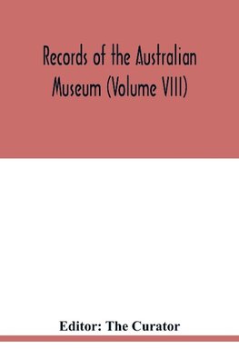 Records of the Australian Museum (Volume VIII)