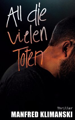 All die vielen Toten