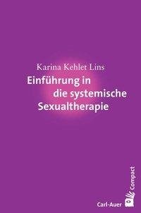 Einführung in die systemische Sexualtherapie