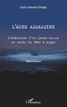 L'aube assassine