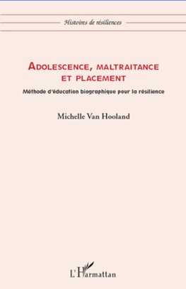 Adolescence, maltraitance et placement