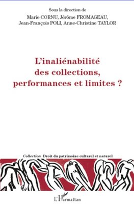 L'inéliénabilité des collections, performances et limites ?