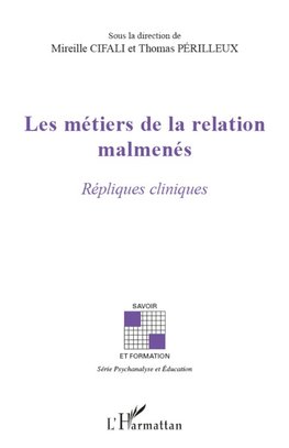 Les métiers de la relation malmenés