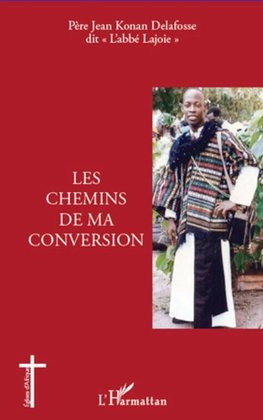 Les chemins de ma conversion