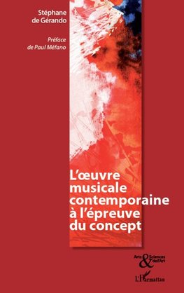 L' oeuvre musicale contemporaine à l'épreuve du concept