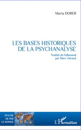 Les bases historiques de la psychanalyse