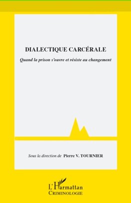 Dialectique carcérale