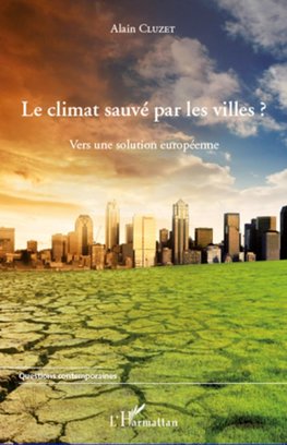 Le climat sauvé par les villes ?