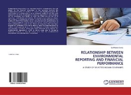 RELATIONSHIP BETWEEN ENVIRONMENTAL REPORTING AND FINANCIAL PERFORMANCE