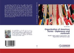 Organization of American States - Diplomacy and statecraft