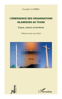 L'émergence des organisations islamiques au Tchad