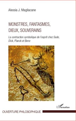 Monstres, fantasmes, dieux, souverains