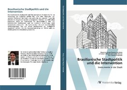 Brasilianische Stadtpolitik und die Intervention