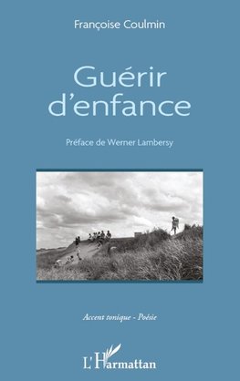 Guérir d'enfance