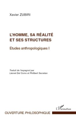 L'homme, sa réalité et ses structures