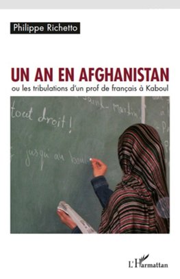 Un an en Afghanistan