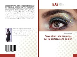 Perceptions du personnel sur la gestion sans papier